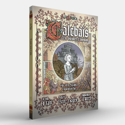 Calebais: The Broken Covenant (Ars Magica 5E)