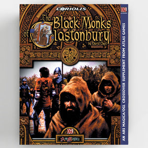 The Black Monks of Glastonbury (Ars Magica Coriolis OGL 3E)