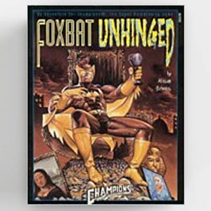 Foxbat Unhinged! (Champions)