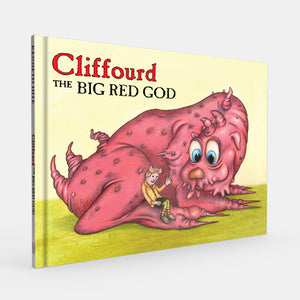 Cliffourd the Big Red God (Mini Mythos)