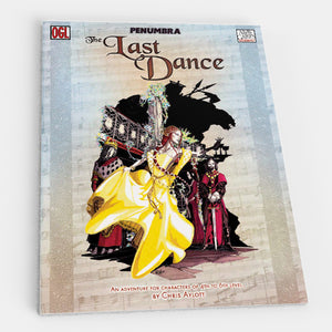 The Last Dance (Penumbra OGL 3E)