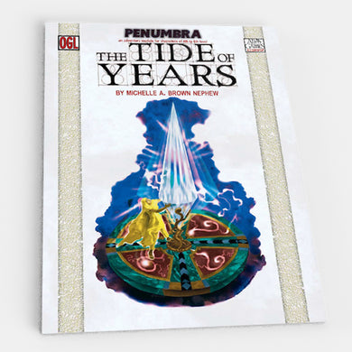 The Tide of Years (Penumbra OGL 3E) [Outlet]