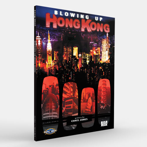 Blowing Up Hong Kong (Feng Shui 1E)