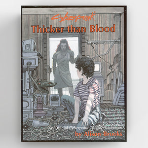 Thicker Than Blood (Cyberpunk)